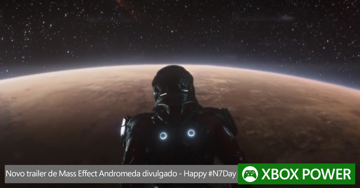 Novo Trailer De Mass Effect Andromeda Divulgado Happy N7day Xbox Power 3052