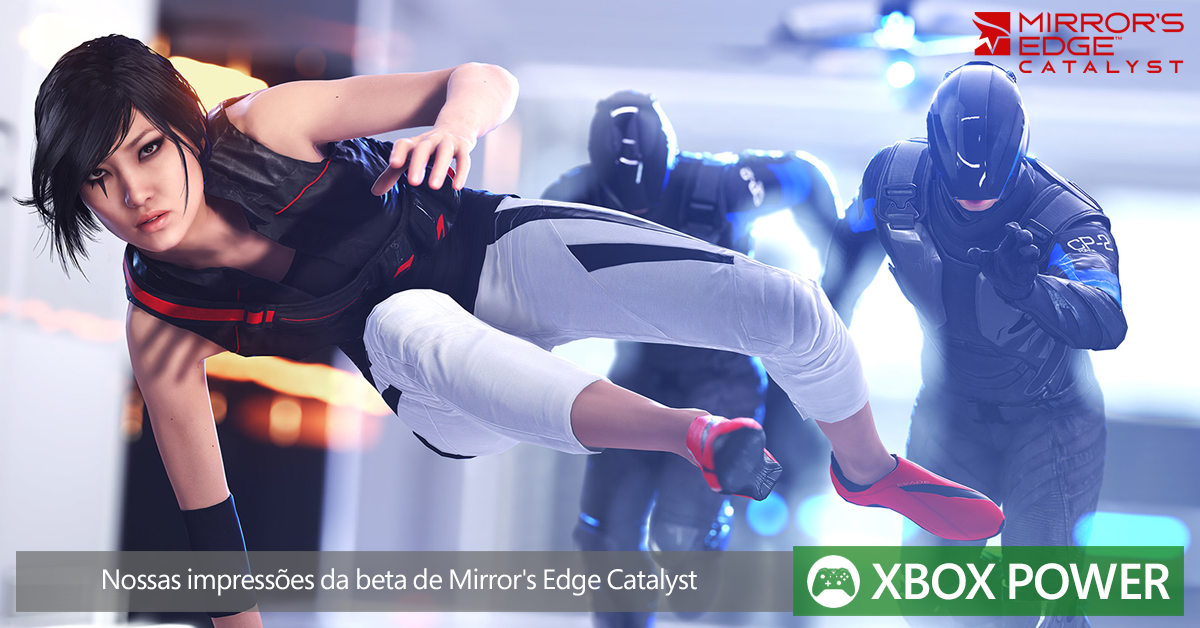 Primeiras impressões de Mirror's Edge Catalyst