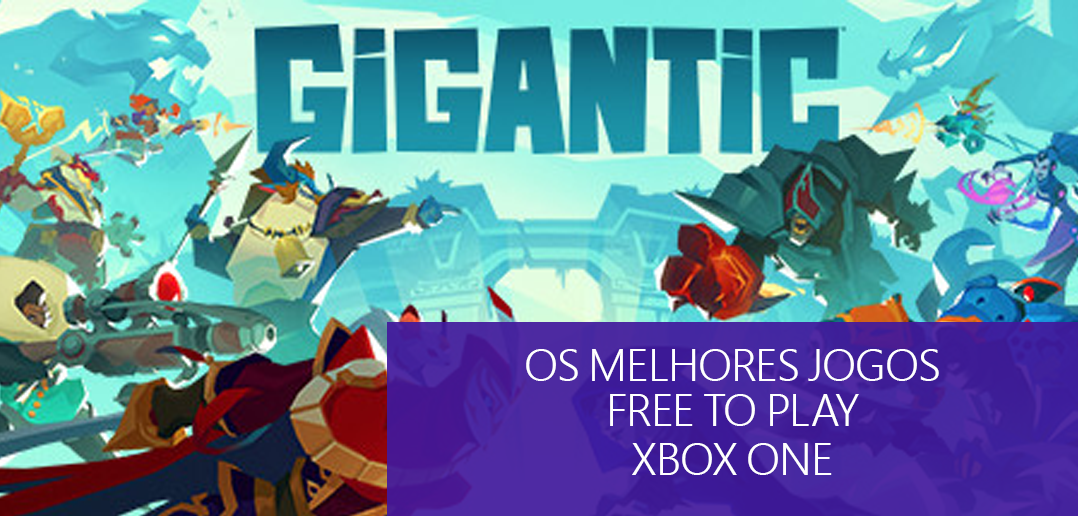 Os melhores jogos free-to-play(grátis) para jogar no xbox one - Xbox Power