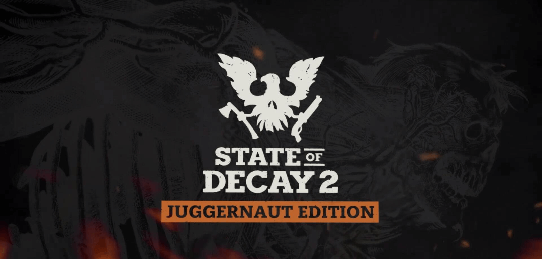 State of Decay 2: Juggernaut Edition - State of Decay 2