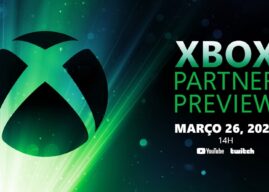 Xbox Partner Preview – O Hype Está de Volta em 26 de Março