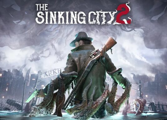 The Sinking City 2 – O retorno a Arkham nunca foi tão assustador