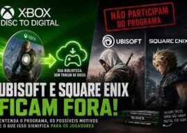 Ubisoft e Square Enix ficam fora do Xbox Disc to Digital. E agora?